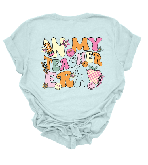 in my teacher era tee, front and back | heather ice blue