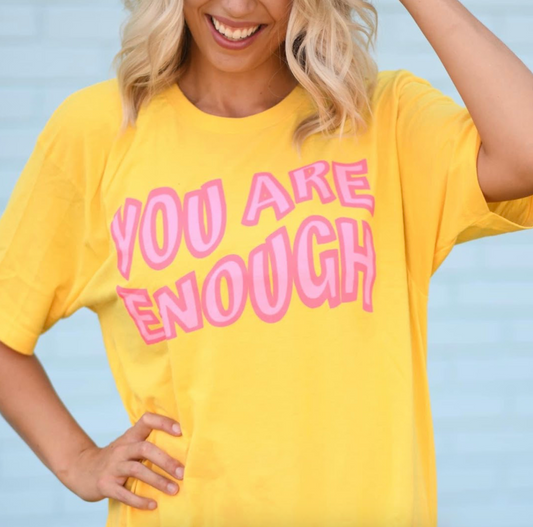 You Are Enough PRE ORDER